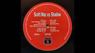 Scott Mac vs Shadow - Acid Rain (Acid Dub Mix) [2000] [Route 1 – ROUTE 002]