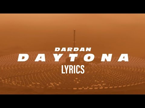 DARDAN - DAYTONA (Lyrics)
