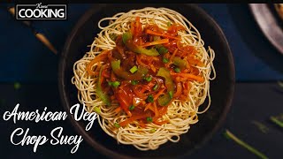 American Chop Suey | Veg Chopsuey Recipes