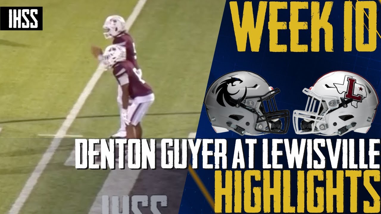 Epic High School Football Clash: Lewisville vs Denton Guyer Full Game Highlights