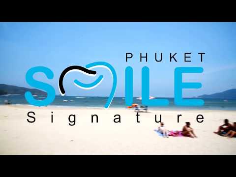 Phuket Smile Signature Dental Clinic