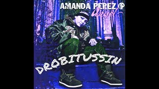 Amanda Perez - Never (screwed and chopped)