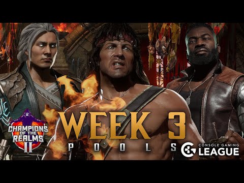 Champions of the Realms 2: Week 3 POOLS - Tournament Matches - MK11 Ultimate