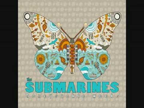 The Submarines - You, Me and the Bourgeoisie