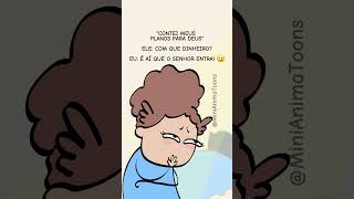 Conte seus planos para  Deus... #planosdedeus #memepage #memesdaily