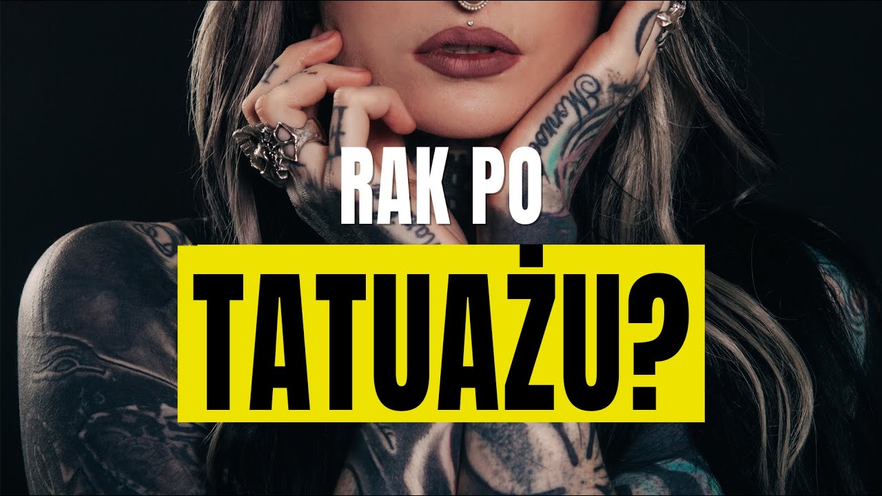 Obejrzyj zanim zrobisz tatuaż.
