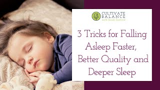 3 Tricks for Falling Asleep Faster, Better Quality and Deeper Sleep