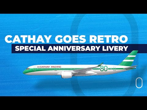 Going Retro: Cathay Pacific Revives "Lettuce Leaf Sandwich" Livery On A350
