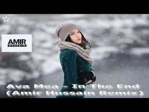 ◆ Ava Mea - ♫ In The End ♫ (Amir Hussain Remix) ◆
