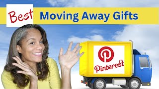 Best Moving Away Gifts! Pinterest Inspired Ideas