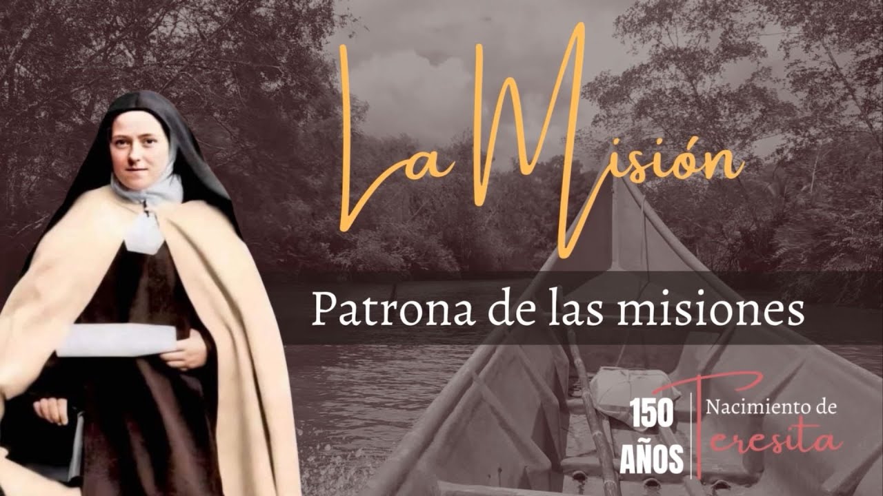 150 AÑOS DEL NACIMIENTO DE TERESITA - Patrona de las misiones