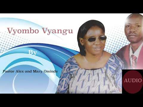 Vyombo vyangu,  ( Pastors Alex & Mary Atieno Ominde )