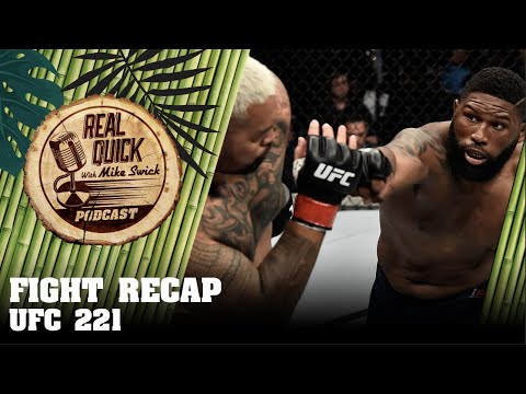 UFC 221 Recap - Luke Rockhold vs Yoel Romero | Real Quick With Mike Swick Podcast