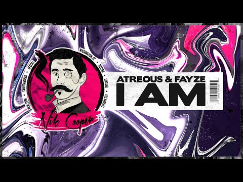 ATREOUS & Fayze - I Am
