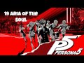Persona 5 OST - Aria Of The Soul