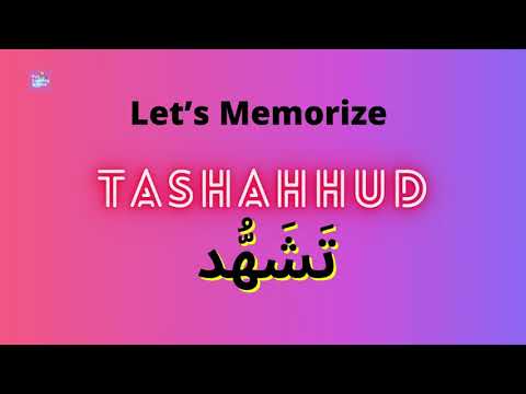 Memorize Tashahhud  with me | Learn Salah | Attahiyat Full Dua for Namaz