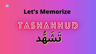 Memorize Tashahhud  with me | Learn Salah | Attahiyat Full Dua for Namaz