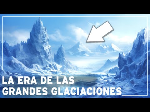 Edades de las glaciaciones planetarias: El INCREÍBLE momento en que la Tierra era una bola de nieve