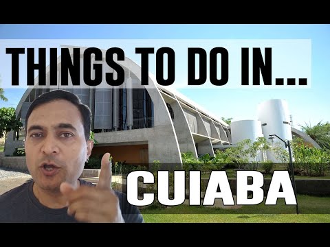 Best Things To Do in Cuiaba, Brazil