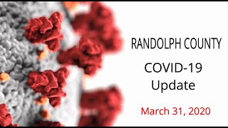 Randolph County, NC COVID and Animal Services Update for March 31st, 2020