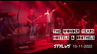 The Wonder Years - Hostels &amp; Brothels, Live From Stylus, Leeds 15-11-2022