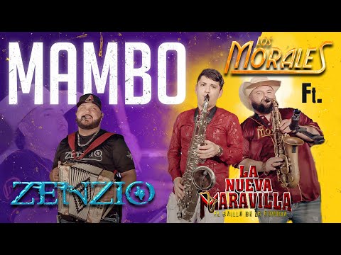 Los Morales x Grupo Zenzio x La Nueva Maravilla - ¡MAMBO! (En Vivo)