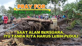 Download lagu Banjir bandang di desa nyalembeng pemalang selatan,KETIKA ALAM TERLUKA BENCANA MENJADI SUARANYA‼️ mp3