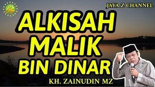 Download lagu CERAMAH ALM. KH. ZAINUDIN MZ ||ALKISAH MALIK BIN DINAR|| mp3