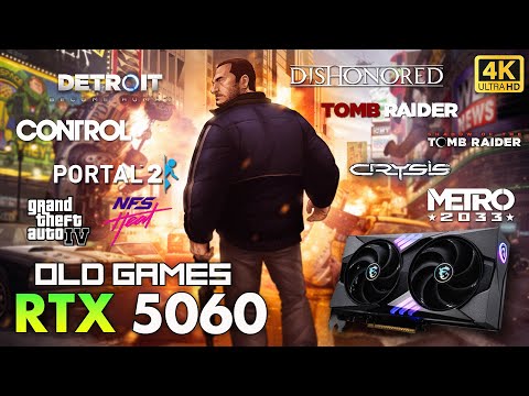 RTX 5060 | Test in 10 Old Games 4K