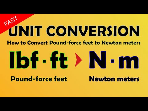 How to Convert Pound-force feet to Newton meters (lbf ft to Nm)