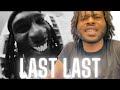 Burna Boy - Last Last [Official Music Video] REACTION