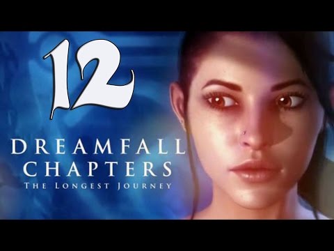Dreamfall Chapters Gameplay Part 12 - Walkthrough Playthrough Let's Play - No Commentary