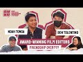 Friendship Over? Award-Winning Film Editors Noah Tonga & Ben Tolentino Share Their Shooting Memories