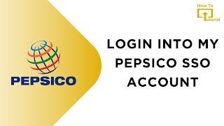 How to Login into My Pepsico SSO Account
