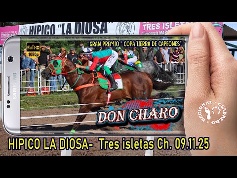 DON CHARO-Copa Tierra de Campeones- 1ra edición, Hipico la Diosa, Tres Isletas Ch. 09.11.25