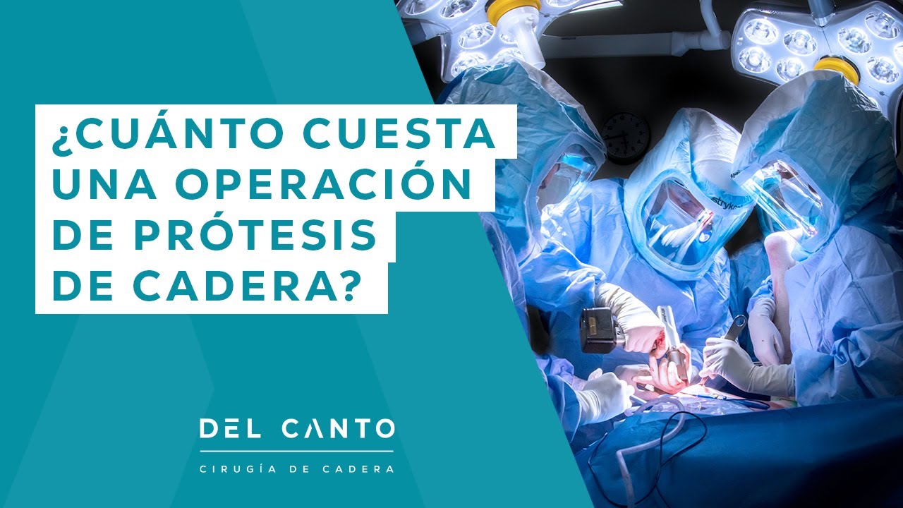 Watch ¿Cuánto Cuesta una operación de Prótesis de Cadera | DR. DEL CANTO Now ¿Cuánto Cuesta una operación de Prótesis de Cadera | DR. DEL CANTO