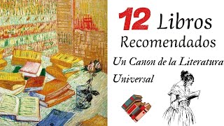 12 Libros Recomendados 📚 | Un Canon de la Literatura Universal (con análisis y explicación)