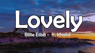 Download lagu Billie Eilish - lovely (Lyrics) ft. Khalid mp3