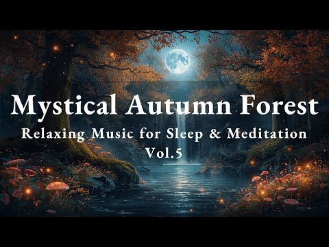 Relaxing Piano & Waterfall Ambience in Enchanted Forest | "Mystical Autumn Forest Vol.5" by MLM