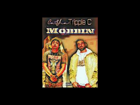 "Mobbin" Tripple C ft Casha (audio) prod by Waymond Mckissick