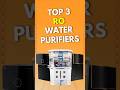 Best RO Water Purifier 2024 I Best Water Purifiers In India 2024 I Best Water Purifier I RO Purifier