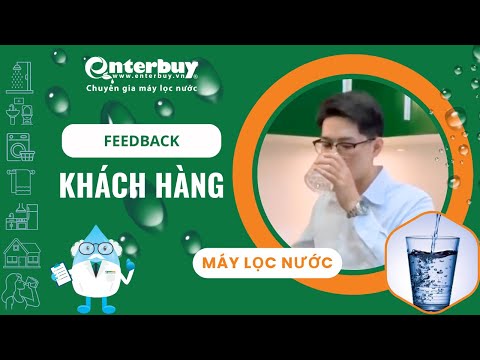 Khách hàng hoàn toàn tin tưởng vào chất lượng máy lọc nước Geyser Ecotar tại Enterbuy