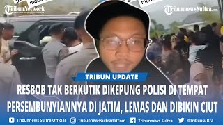 Download lagu Resbob tak Berkutik Dikepung Polisi di Tempat Persembunyiannya di Jawa Timur, Lemas dan Dibikin Ciut mp3 Download lagu Resbob tak Berkutik Dikepung Polisi di Tempat Persembunyiannya di Jawa Timur, Lemas dan Dibikin Ciut mp3