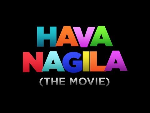 Hava Nagila (2013) Trailer