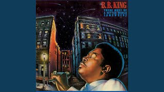 Songtext von B.B. King - There Must Be A Better World Somewhere ... Text Musik-video-Miniaturansicht