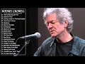 Rodney Crowell Greatest Hits    Rodney Crowell Best Songs Full Album