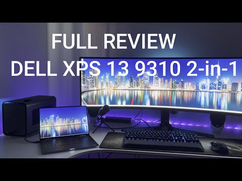 Dell XPS 13 2-in-1 9310 Full Review 11th Gen EVO (Compared to 10th Gen)