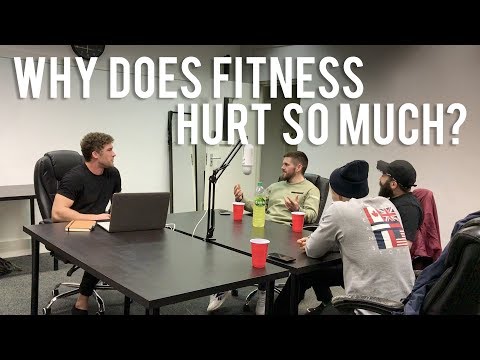 Why Does Fitness Hurt So Much? | Jordan Wallace, Paul Warrior and Tim Briggs
