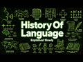 The Entire History Of Language Explained Slowly For Sleep