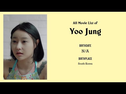 Yoo Jung Movies list Yoo Jung| Filmography of Yoo Jung